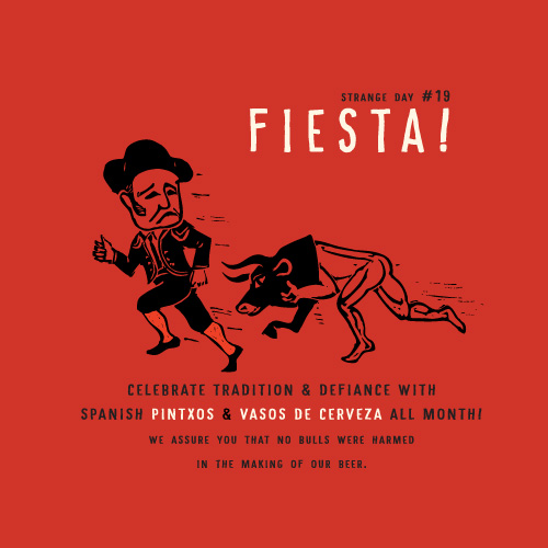 STRANGE DAY # 19 : Fiesta!