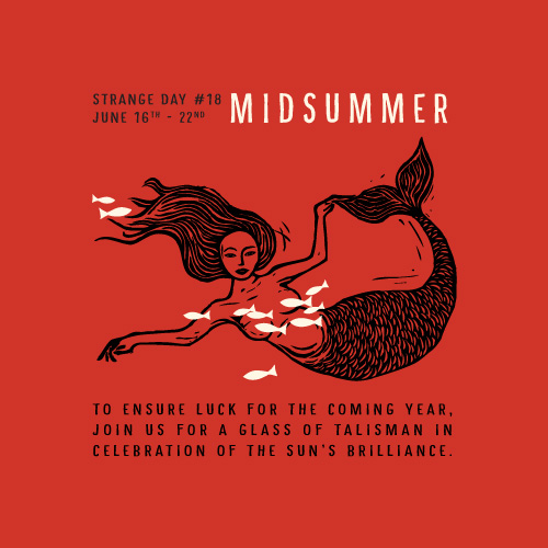 STRANGE DAY # 18 : Midsummer