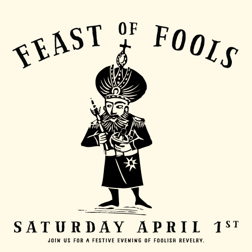 FEAST of FOOLS: April 1st