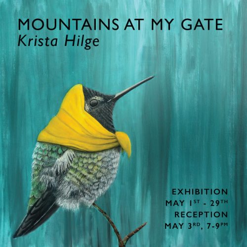 KRISTA HILGE | Mountains at My Gate