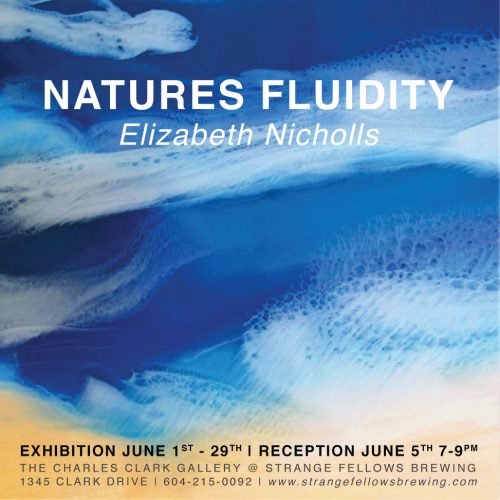 ELIZABETH NICHOLLS | Nature’s Fluidity