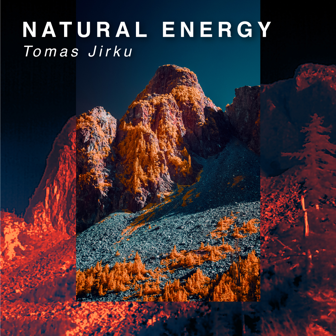 NATURAL ENERGY – Tomas Jirku